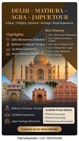 Delhi 1N- Mathura 1N- Agra 1N- Jaipur- 2N